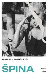 Špina - Barbora Bernátová - Krimi a detektivky Špina