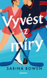 Vyvést z míry - Romantika Vyvést z míry