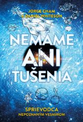 Nemáme ani tušenia Nemáme ani tušenia