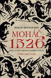 Moháč 1526 Moháč 1526