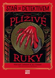 Staň se detektivem - Záhada plíživé ruky