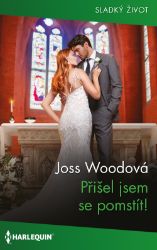 Přišel jsem se pomstít! - Romantické Přišel jsem se pomstít!