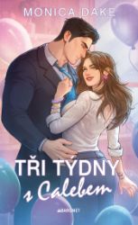 Tři týdny s Calebem - Romány Tři týdny s Calebem