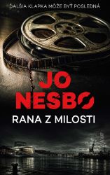 Rana z milosti - Jo Nesbo - Thrillery Rana z milosti