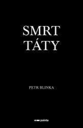Smrt táty - Romány Smrt táty