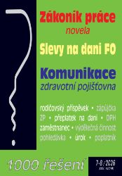 1000 řešení č. 7-8 / 2026 - Zákoník práce po novelách - Ekonomie a finance 1000 řešení č. 7-8 / 2026 - Zákoník práce po novelách