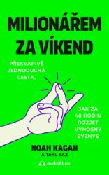 Milionářem za víkend - Ekonomie a finance Milionářem za víkend