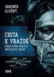 Cesta k vraždě - Jaromír Slušný - Historické romány Cesta k vraždě
