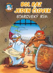 Bol raz jeden človek: Staroveký Rím - Komiksy Bol raz jeden človek: Staroveký Rím