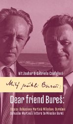 Milý příteli Bureši: Dopisy Bohuslava Martinů Miloslavu Burešovi