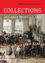 Collections in Early Modern Era Collections in Early Modern Era