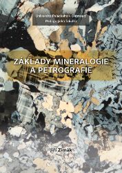 Základy mineralogie a petrografie - Přírodní vědy Základy mineralogie a petrografie