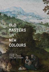 Old Masters in New Colours Old Masters in New Colours