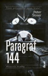 Paragraf 144 - Peter Šloser - Krimi a detektivky Paragraf 144