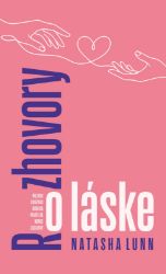 Rozhovory o láske - Vztahy a rodičovství Rozhovory o láske