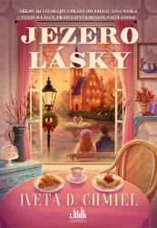 Jezero lásky - Romantické Jezero lásky