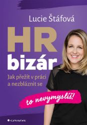HR bizár - To nevymyslíš! - Jak přežít práci a nezbláznit se