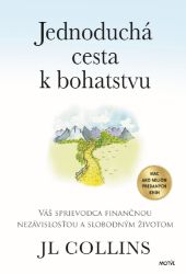 Jednoduchá Cesta k Bohatstvu - Ekonomie a finance Jednoduchá Cesta k Bohatstvu