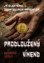 Prodloužený víkend - Krimi a detektivky Prodloužený víkend