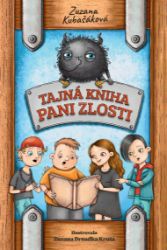 Tajná kniha pani Zlosti - Pro děti a mládež Tajná kniha pani Zlosti