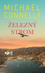 Železný strom - Michael Connelly - Thrillery Železný strom
