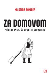 Za domovom - Dějiny, fakta a historie Za domovom