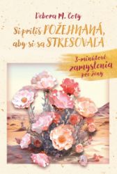 Si príliš požehnaná, aby si sa stresovala - Filozofie a náboženství Si príliš požehnaná, aby si sa stresovala