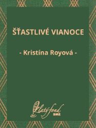Šťastlivé Vianoce - Společenská próza Šťastlivé Vianoce