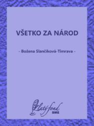 Všetko za národ - Romány Všetko za národ