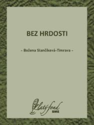 Bez hrdosti - Klasická literatura Bez hrdosti