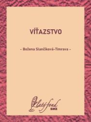 Víťazstvo - Společenská próza Víťazstvo