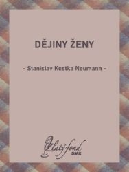 Dějiny ženy - Společenské a humanitní vědy Dějiny ženy