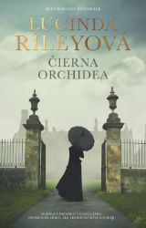 Čierna orchidea - Lucinda Riley - Romány Čierna orchidea