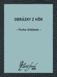 Obrázky z hôr - Romány Obrázky z hôr