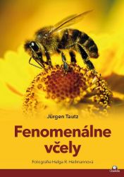 Fenomenálne včely - Hobby a volný čas Fenomenálne včely