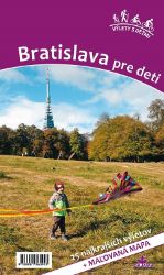 Bratislava pre deti - Cestování Bratislava pre deti