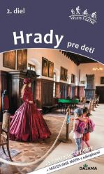 Hrady pre deti, 2. diel - Cestování Hrady pre deti, 2. diel