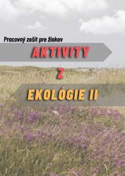 Aktivity z ekológie 2- Pracovný zošit pre žiakov - E-knihy zdarma Aktivity z ekológie 2- Pracovný zošit pre žiakov