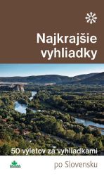 Najkrajšie vyhliadky - Cestování Najkrajšie vyhliadky