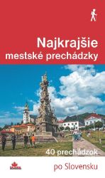 Najkrajšie mestské prechádzky - Cestování Najkrajšie mestské prechádzky