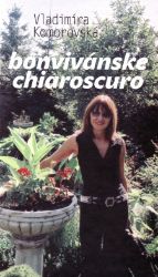 Bonvivánske chiaroscuro - Romány Bonvivánske chiaroscuro