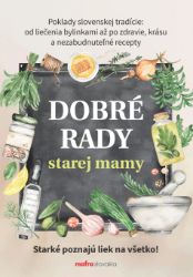 Dobré rady starej mamy - Medicína pro veřejnost e-knihy Dobré rady starej mamy