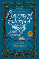 Kompendium ztracených příběhů Emily Wildové
