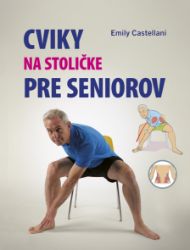 Cviky na stoličke pre seniorov - Zdravý životní styl Cviky na stoličke pre seniorov