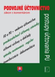 Podvojné účtovníctvo - zákony s komentárom - Ekonomie a finance Podvojné účtovníctvo - zákony s komentárom