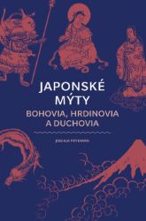 Japonské mýty - Naučná a odborná Japonské mýty