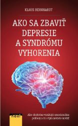 Ako sa zbaviť depresie a syndrómu vyhorenia? - Psychologie Ako sa zbaviť depresie a syndrómu vyhorenia?