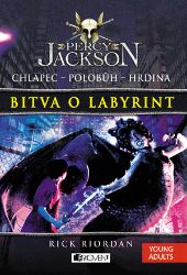 Percy Jackson – Bitva o labyrint - Rick Riordan - Pro děti a mládež Percy Jackson – Bitva o labyrint