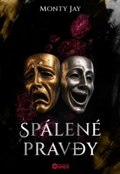 Spálené pravdy - Romány Spálené pravdy