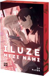 Iluze mezi námi - Romány Iluze mezi námi